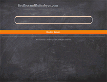 Tablet Screenshot of firefliesandflutterbyes.com